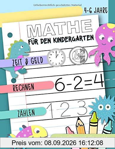 Mathe für den Kindergarten - Zeit & Geld, Rechnen, Zählen: Aktivitätenheft für Kinder, 4-6 Jahre: Ein Übungsbuch für Jungen und Mädchen