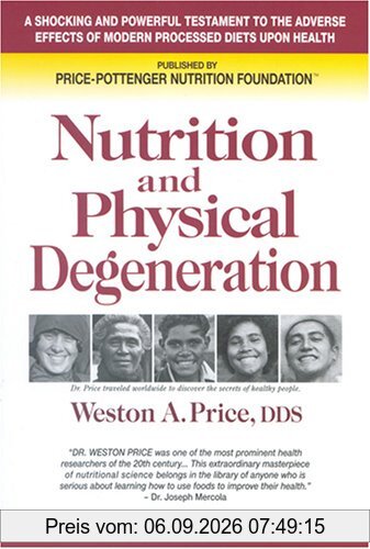 Nutrition and Physical Degeneration