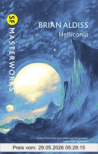 Brian Aldiss Helliconia (S.F. Masterworks)