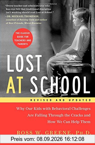 Lost at School: Why Our Kids with Behavioral Challenges are Falling Through the Cracks and How We Can Help Them