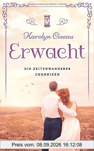 Erwacht - Die Zeitenwanderer-Chroniken