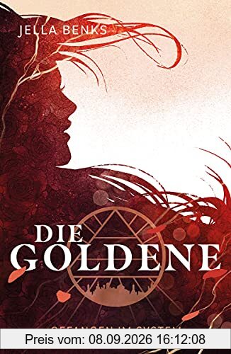 Die Goldene - Gefangen im System: Dystopische Liebesgeschichte
