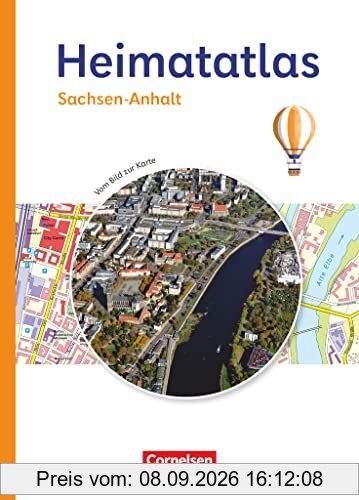 Heimatatlas für die Grundschule - Vom Bild zur Karte - Sachsen-Anhalt - Ausgabe 2023: Atlas