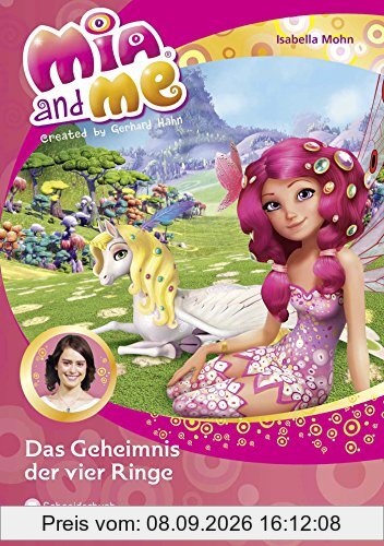 Mia and me, Band 17: Das Geheimnis der vier Ringe
