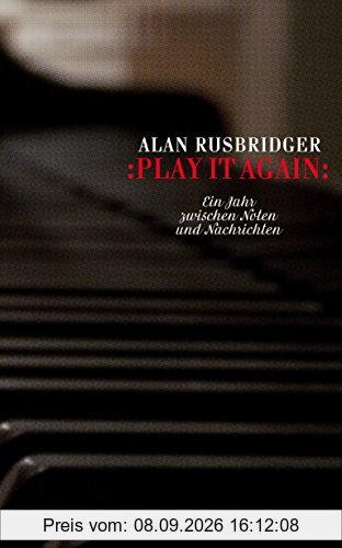 Play it again: Ein Jahr zwischen Noten und Nachrichten