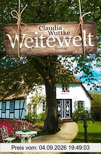 Weitewelt: Roman