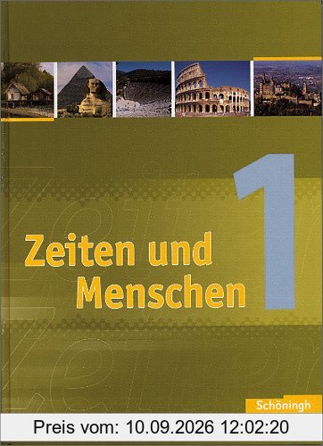 Zeiten und Menschen - Geschichtswerk für das Gymnasium (G8) in Nordrhein-Westfalen: Band 1: Geschichtswerk. 5/6. Klasse