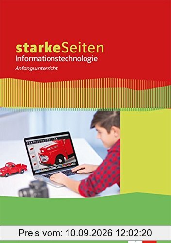 starkeSeiten Informationstechnologie 1. Ausgabe Bayern Realschule: Schülerbuch ab Klasse 5 (starkeSeiten Informationstechnologie. Ausgabe Bayern Realschule ab 2018)