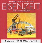 Eisenzeit: Geschichte des Metallbaukastens