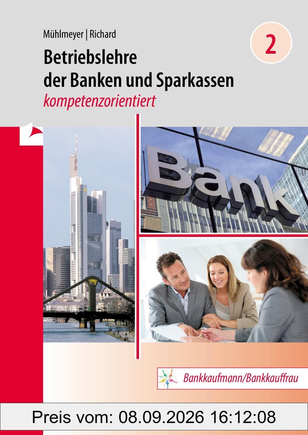 Betriebslehre der Banken und Sparkassen -: kompetenzorientiert - Band 2