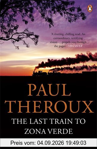 The Last Train to Zona Verde: Overland from Cape Town to Angola