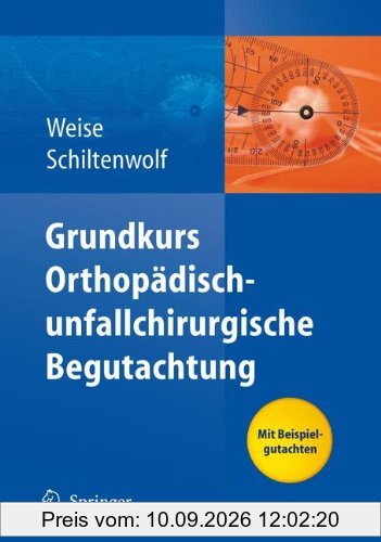 Grundkurs orthopädisch-unfallchirurgische Begutachtung