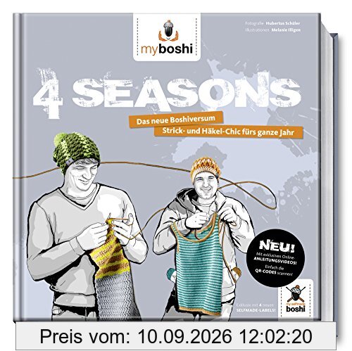 myboshi - 4 Seasons: Das neue Boshiversum - Strick- und Häkel-Chic fürs ganze Jahr