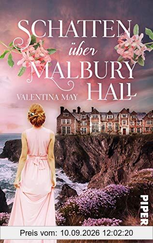 Schatten über Malbury Hall: Eine geheimnisvolle Familiensaga in Cornwall