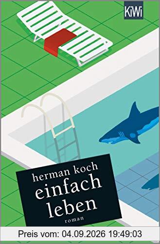 Einfach leben: Roman