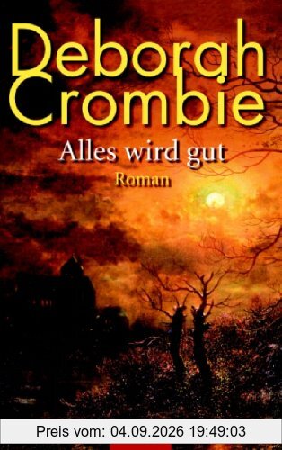 Alles wird gut: Roman