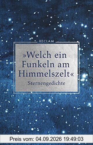 »Welch ein Funkeln am Himmelszelt«: Sternengedichte