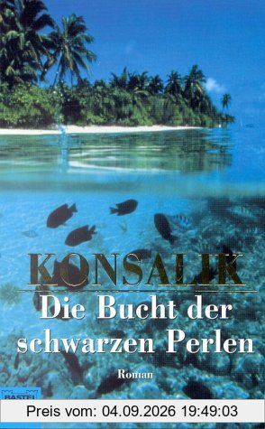 Die Bucht der schwarzen Perlen. Sonderausgabe.
