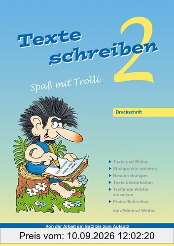 Texte schreiben - Spaß mit Trolli 2: Druckschrift ( Inhalt identisch mit 2400-53 )