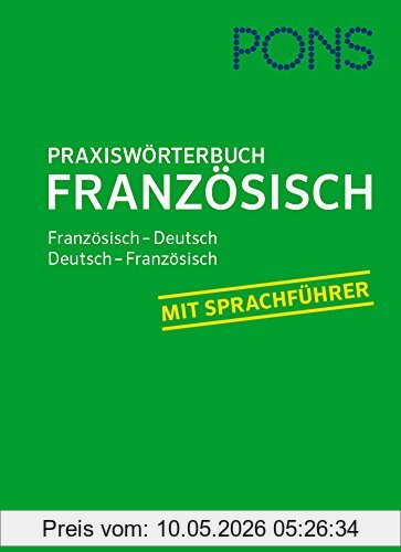 unbekannt Pons Praxis-Wörterbuch Französisch, Französisch-Deutsch / Deutsch-Französisch. Mit Sprachführer.