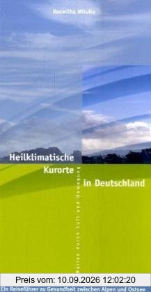 Heilklimatische Kurorte in Deutschland: Heilen durch Luft und Bewegung