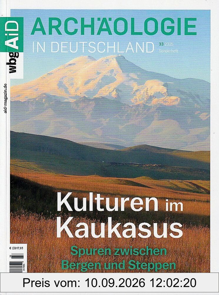 Kulturen im Kaukasus: Spuren zwischen Bergen und Steppen