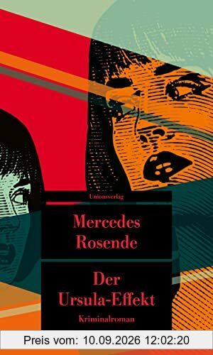 Der Ursula-Effekt: Kriminalroman. Die Montevideo-Romane (3) (metro) (Unionsverlag Taschenbücher)