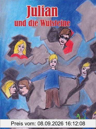 Julian und die Wutsteine: Scheidung, Trennung, Scheidungskind, Sorgerecht, Streit