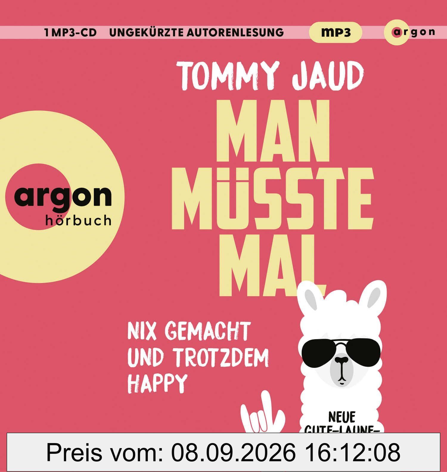 Man müsste mal - Nix gemacht und trotzdem happy