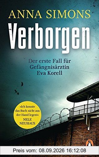 Verborgen: Der erste Fall für Gefängnisärztin Eva Korell (Die Eva-Korell-Reihe, Band 1)