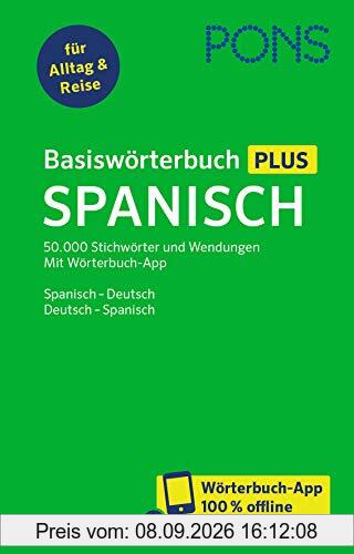 PONS Basiswörterbuch Plus Spanisch: 50.000 Stichwörter und Wendungen. Mit Wörterbuch-App. Spanisch – Deutsch / Deutsch – Spanisch
