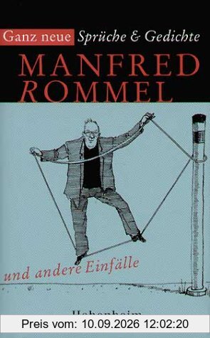 Ganz neue Sprüche und Gedichte und andere Einfälle