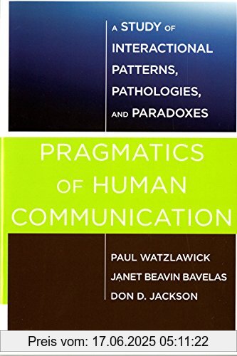 Binding : Taschenbuch, Edition : Reprint, Label : Ww Norton & Co, Publisher : Ww Norton & Co, medium : Taschenbuch, numberOfPages : 304, publicationDate : 2014-08-01, authors : Paul Watzlawick, Bavelas, Janet Beavin, Jackson, Don D., languages : english, ISBN : 0393710599