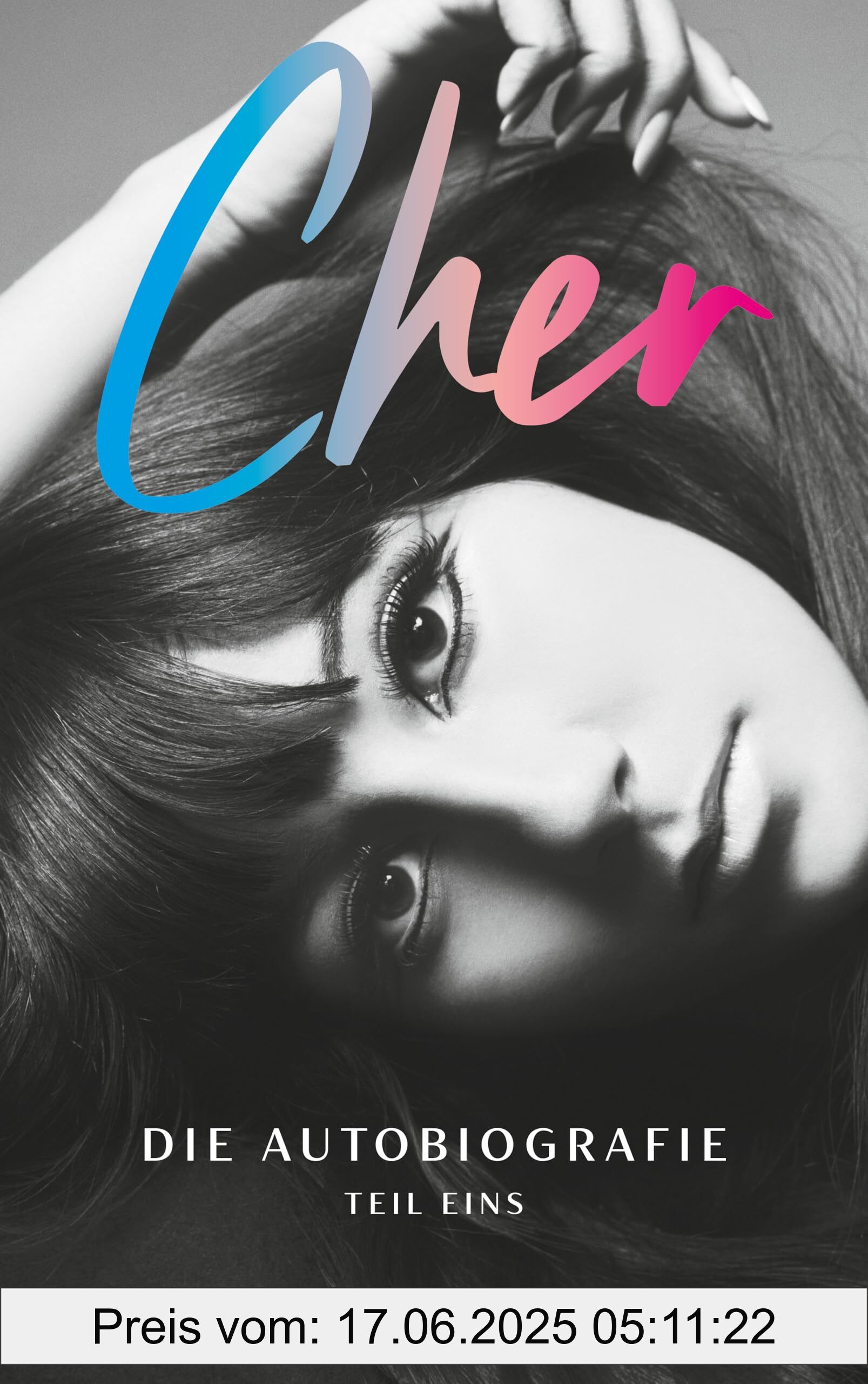 Binding : hardcover, Edition : 1., Label : CHER. Die Autobiografie, Teil eins : New-York-Times-N°1-BESTSELLER | Die Weltikone enthüllt ihr Leben | LGBTQ+ | Kindheit, Jugend und alles über die Beziehung von Sonny & Cher | Exklusiver Farbbildteil, medium : hardcover, numberOfPages : 496, publicationDate : 2025-02-15, releaseDate : 2025-02-15, languages : german, ISBN : 3365009205
