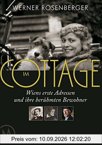 Im Cottage: Wiens erste Adressen und ihre berühmten Bewohner