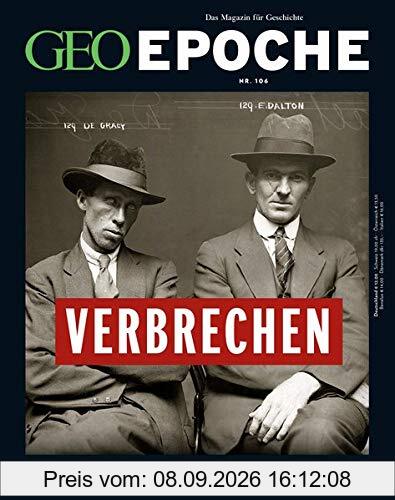 GEO Epoche / GEO Epoche 106/2020 - Verbrechen der Vergangenheit: Das Magazin für Geschichte