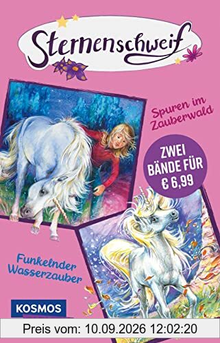 Sternenschweif: Doppelband – Enthält die Bände: Spuren im Zauberwald / Funkelnder Wasserzauber: Eine Heldin und ihr magisches Einhorn fliegen ins Abenteuer!