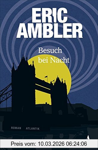 Eric Ambler Besuch Bei Nacht