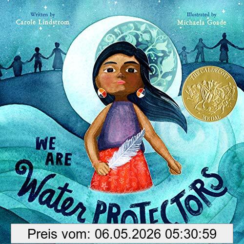 Carole Lindstrom We Are Water Protectors
