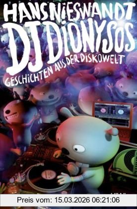Hans Nieswandt Dj Dionysos, Geschichten Aus Der Diskowelt