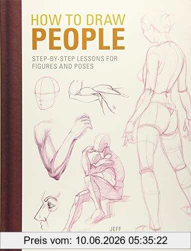 Jeff Mellem How To Draw People, Step-By-Step Lessons For Figures And Poses