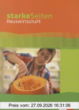 Starke Seiten Hauswirtschaft. Schülerbuch 5.-10. Schuljahr