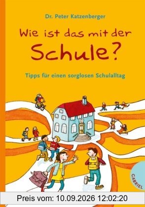 Wie ist das mit der Schule?, Tipps für einen sorglosen Schulalltag