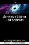 Schwarze Löcher und Kometen: Einführung in die Astronomie
