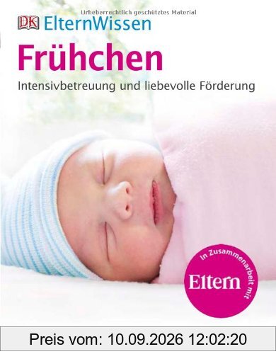 ElternWissen- Frühchen: Intensivbetreuung und liebevolle Förderung