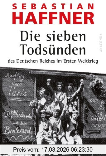 Sebastian Haffner Die Sieben Todsünden Des Deutschen Reiches Im Ersten Weltkrieg