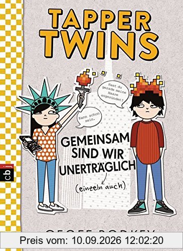 Tapper Twins - Gemeinsam sind wir unerträglich (Die Tapper Twins-Reihe, Band 2)
