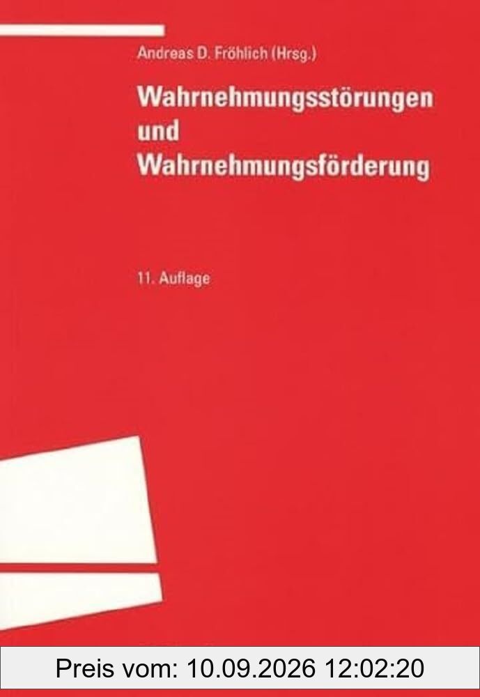 Wahrnehmungsstörungen und Wahrnehmungsförderung