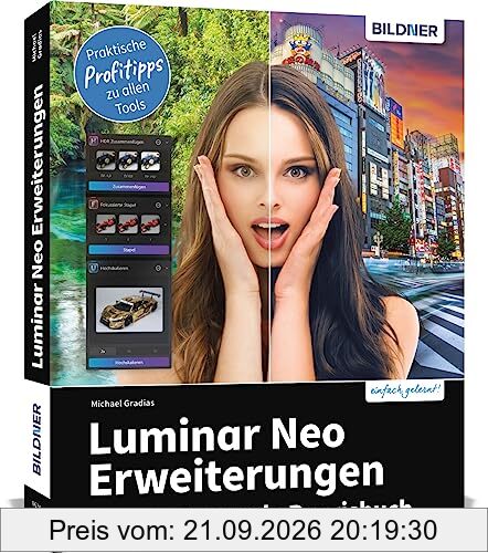 Luminar Neo Erweiterungen - Das umfassende Praxisbuch!