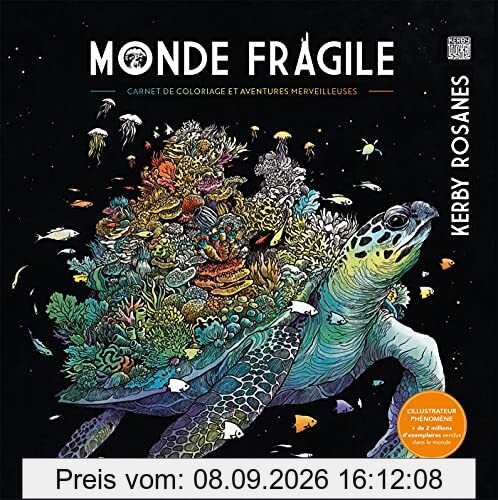 Monde fragile : carnet de coloriage et aventures merveilleuses